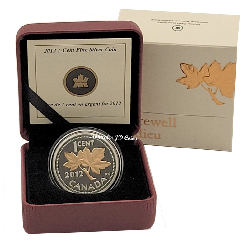 2012 Canada 1 Cent Farewell to the Penny / Selective Gold Plating Fine Silver (No Tax)