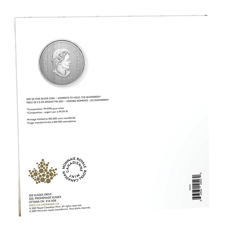2021 Canada $5 Moments to Hold The Snowbirds Fine Silver Coin  (No Tax)