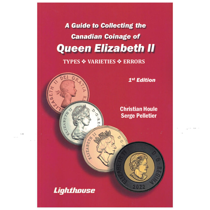 A Guide To Collecting The Canadian Coinage Of Queen Elizabeth II, 1st Edition