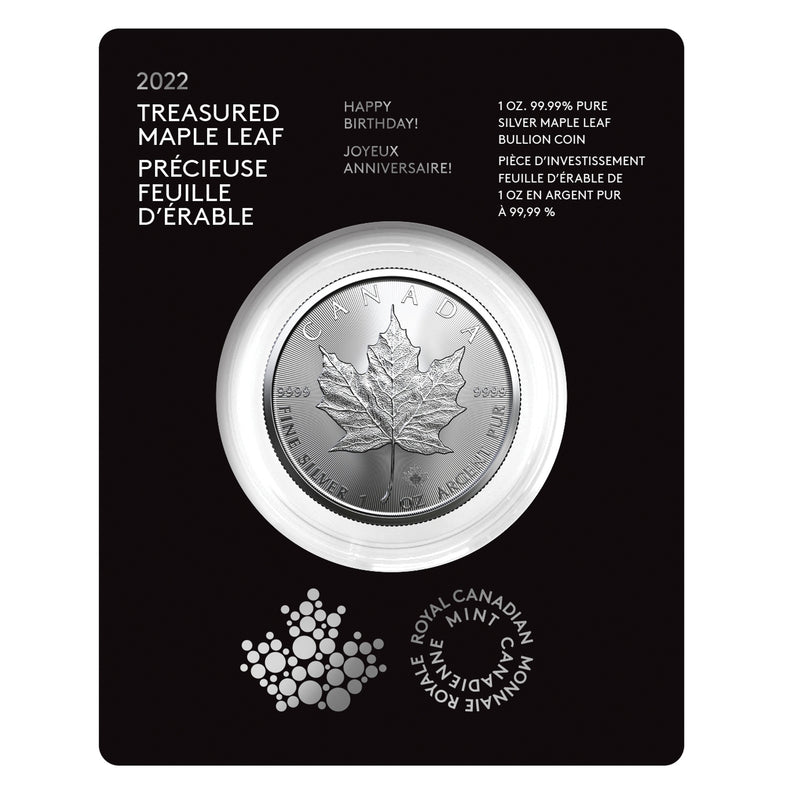 2022 Canada $5 Happy Birthday Treasured Silver Maple Leaf 1oz. .999 Fine Silver