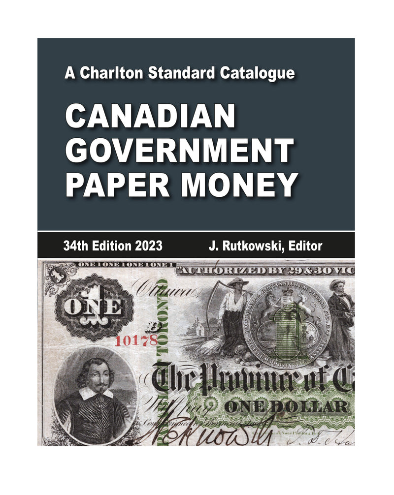2023 Charlton Standard Catalogue Canadian Gouvernment Paper Money 34th French