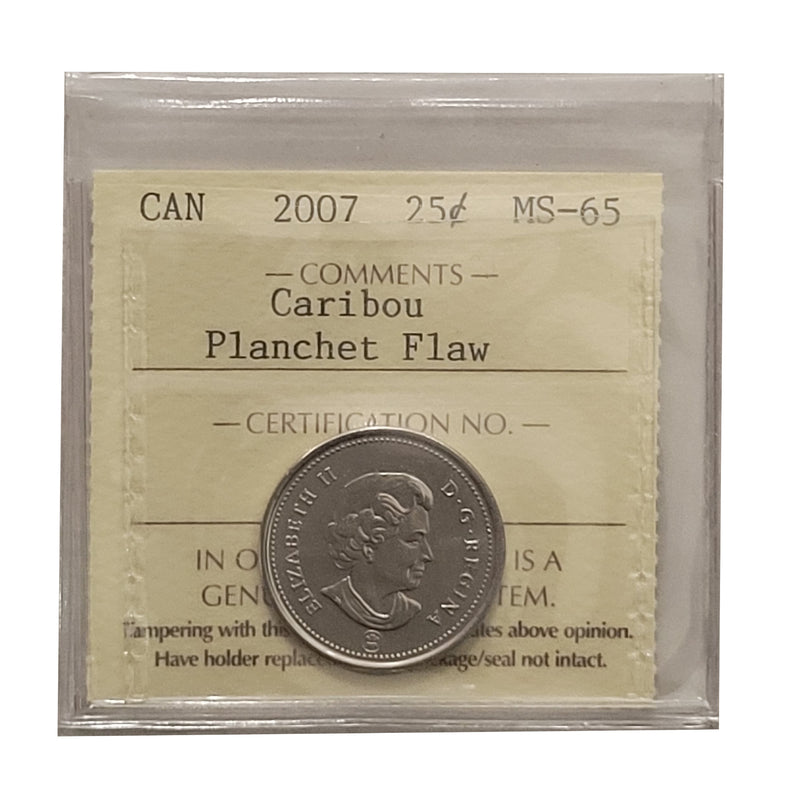 2007 Caribou Planchet Flaw 25 Cent Canada Certifield ICCS MS-65