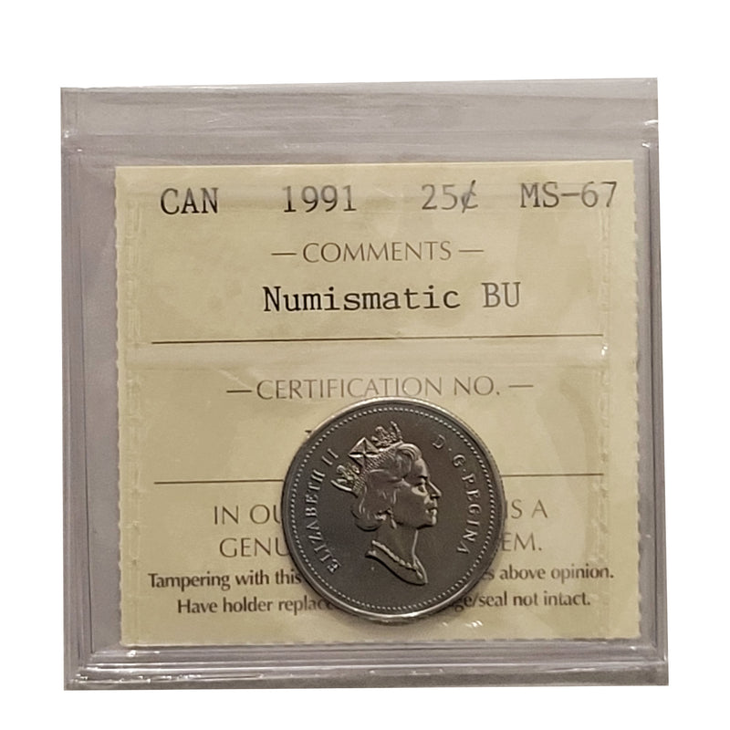 1991 Numismatic BU 25 Cent Canada Certifield ICCS MS-67 (Top Graded)